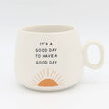 Mini Cappuccino Mug - "It's A Good Day" 11oz Ceramic Coffee Cup