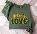 All You Need is Love Sweatshirt
