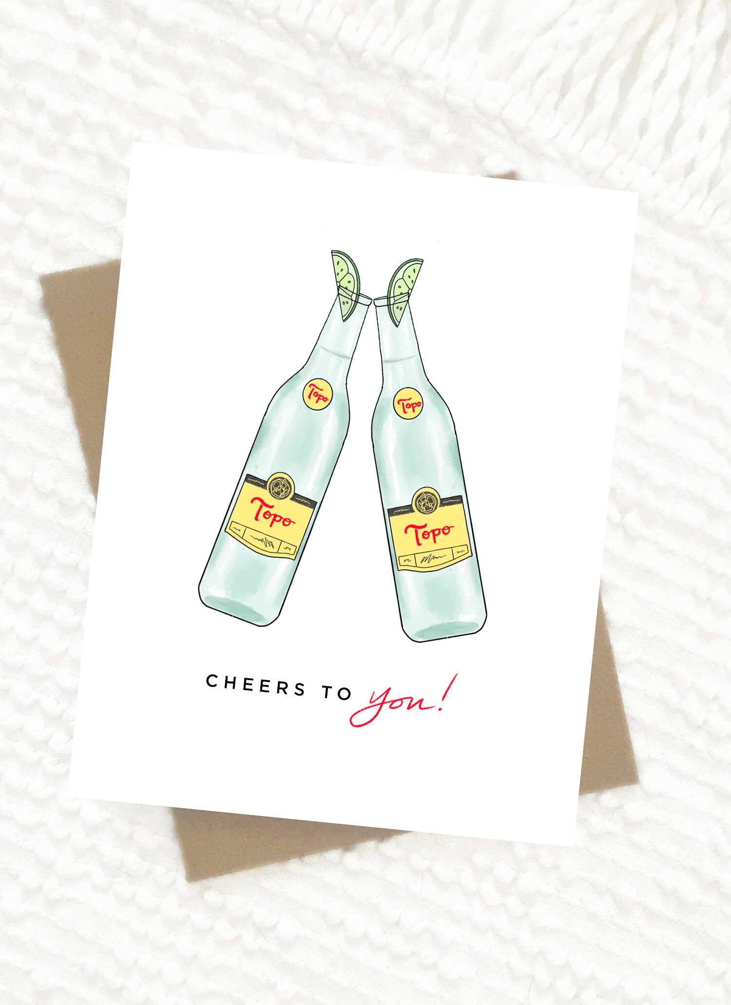 "Topo Cheers to You Card" Greeting Card