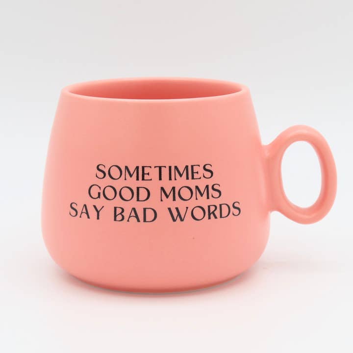 Mini Cappuccino Mug - "Sometimes Good Moms Say Bad Words"