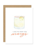 "I Love You More Than Margaritas" Funny Love Card